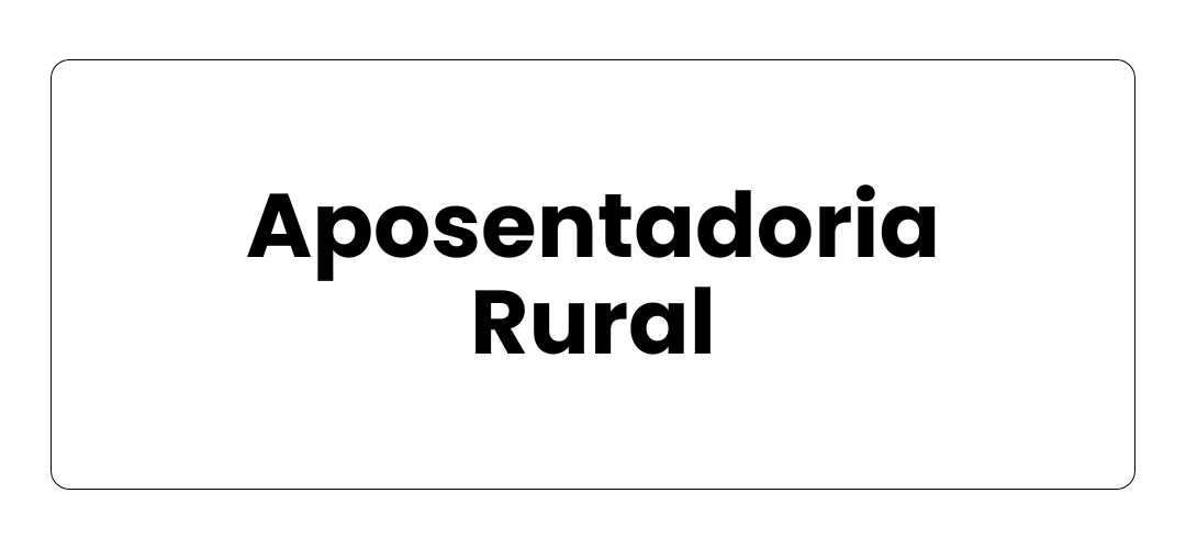 Aposentadoria Rural