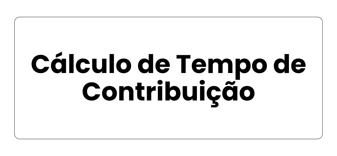 Cálculo de Tempo de Contribuição